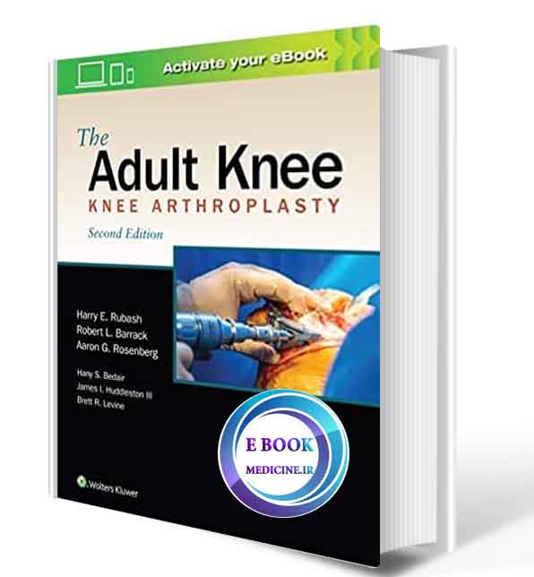 دانلود کتاب The Adult Knee 2nd Edition2021 ( PDF)